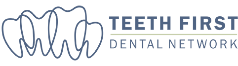 Teeth First Dental Network